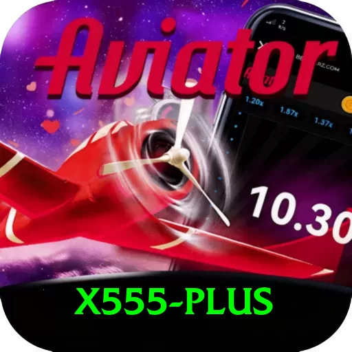 X555 Max PK v1.9.6 - 2